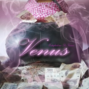 Album Venus from Estafadores Di-Versos