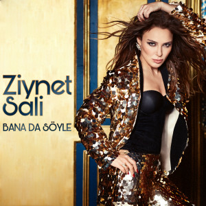 Ziynet Sali的专辑Bana da Söyle