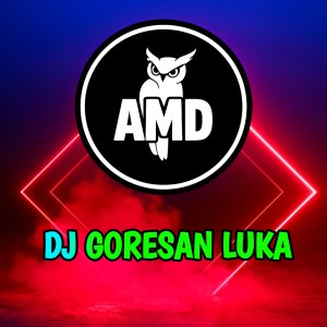 Album DJ Goresan Luka oleh Rheka Restu