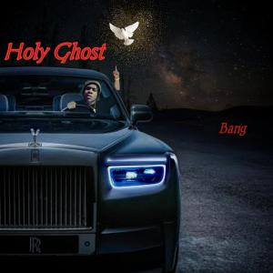 Bang的專輯Holy Ghost