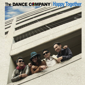 อัลบัม Happy Together ศิลปิน The Dance Company