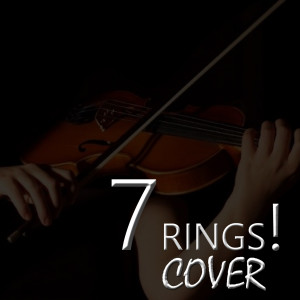อัลบัม 7 Rings (Violin Cover) ศิลปิน Musica para reels y tiktok