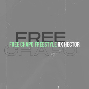 Album Free Chapo (Freestyle) (Explicit) from 