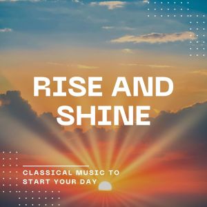 The St Petra Russian Symphony Orchestra的專輯Rise and Shine: Classical Music to Start Your Day