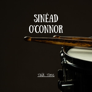 Album Talk Time from Sinéad O'Connor