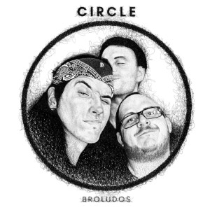 ดาวน์โหลดและฟังเพลง Circle (Explicit) พร้อมเนื้อเพลงจาก Broludos