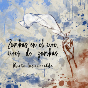 收聽Mirta Insaurralde的Zamba para mi sed歌詞歌曲