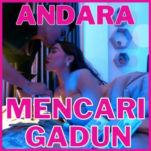 Album Mencari Gadun from Andara