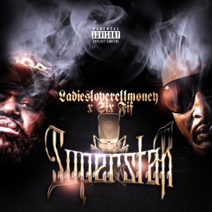 Listen to Superstar (Explicit) song with lyrics from LadiesLoveRellMoney