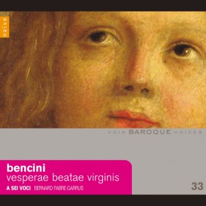 Bernard Fabre-Garrus的專輯Bencini: Vesperae Beatae Virginis In Sancto Petro Romae