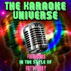 ดาวน์โหลดและฟังเพลง Firework (In the style of Katy Perry) พร้อมเนื้อเพลงจาก Karaoke