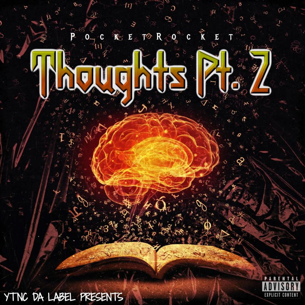 Thoughts, Pt. 2 (Explicit)