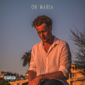 收聽ZJC的Oh maria (Explicit)歌詞歌曲