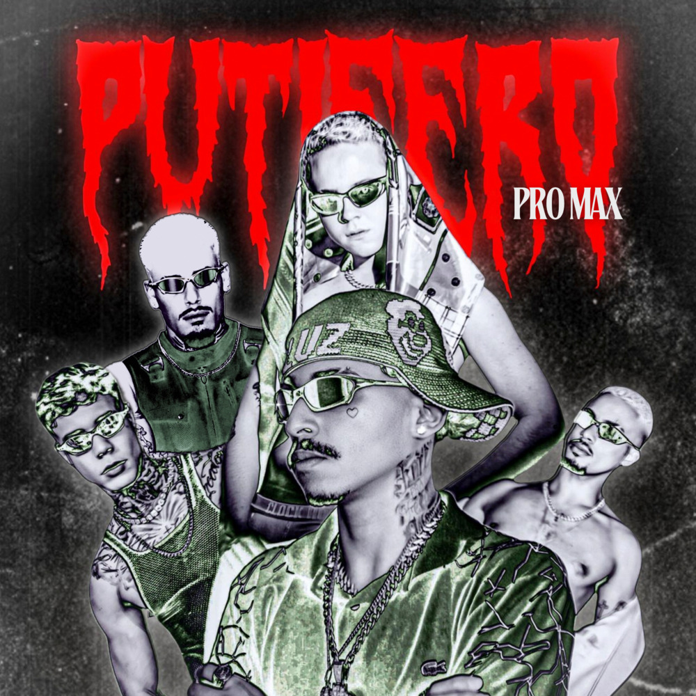 Putífero Pro Max (Explicit)