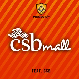 Dengarkan CSB Mall lagu dari PROjectQIU dengan lirik