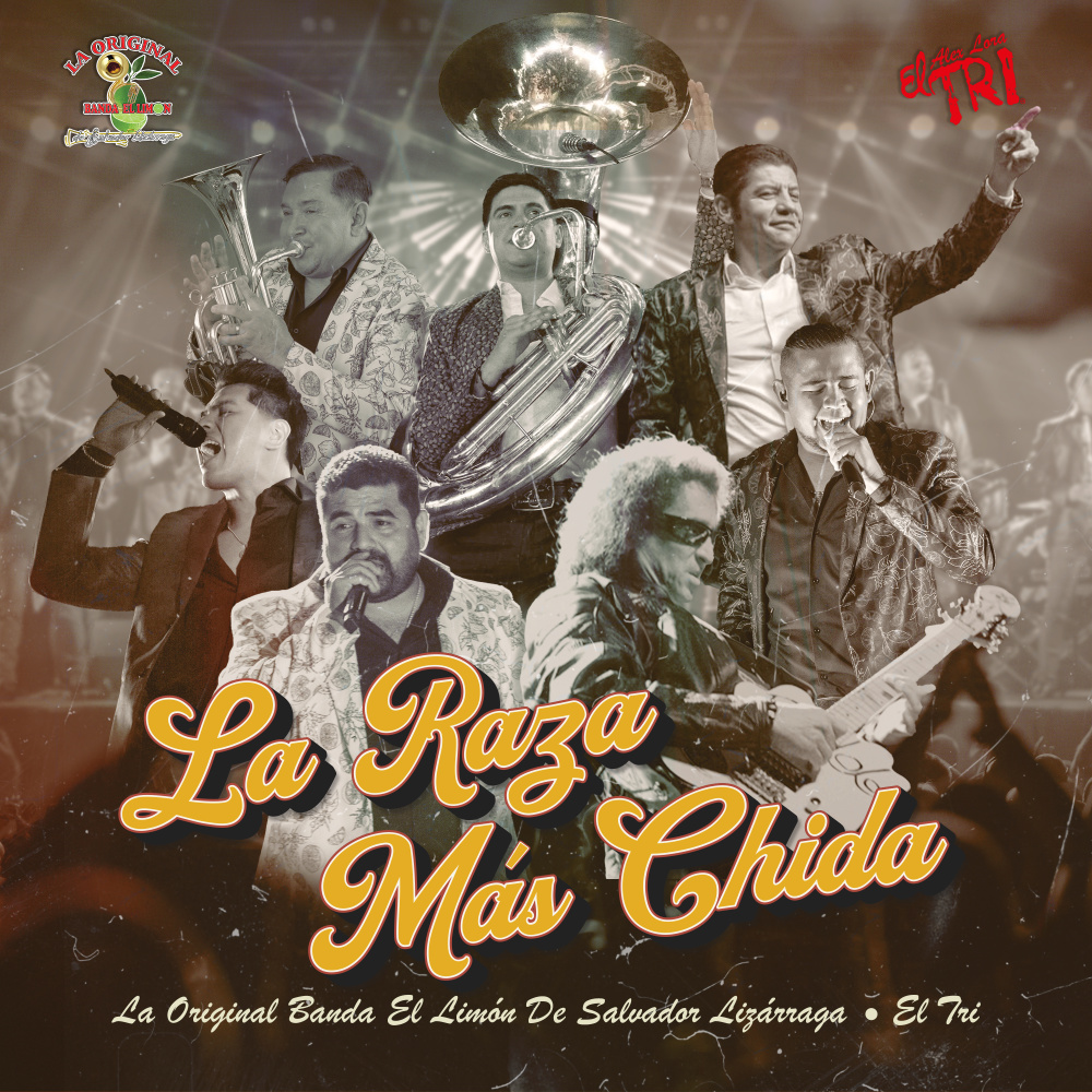 La Raza Más Chida