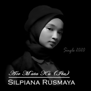 Listen to Air Mata Ku (Ibu) song with lyrics from Silpiana Rusmaya