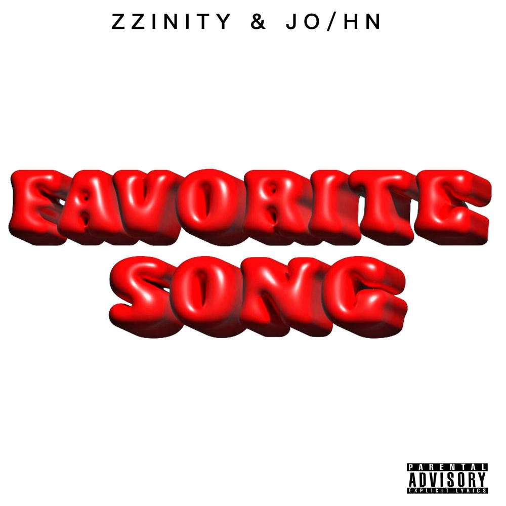 Favorite Song Remix (feat. JO/HN) (Explicit)