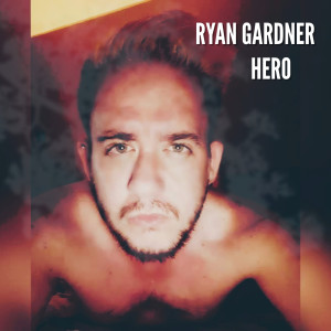 Dengarkan Hero (Mariah Carey Cover) (其他) lagu dari Ryan Gardner dengan lirik