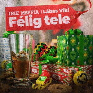收听Irie Maffia的Félig Tele歌词歌曲