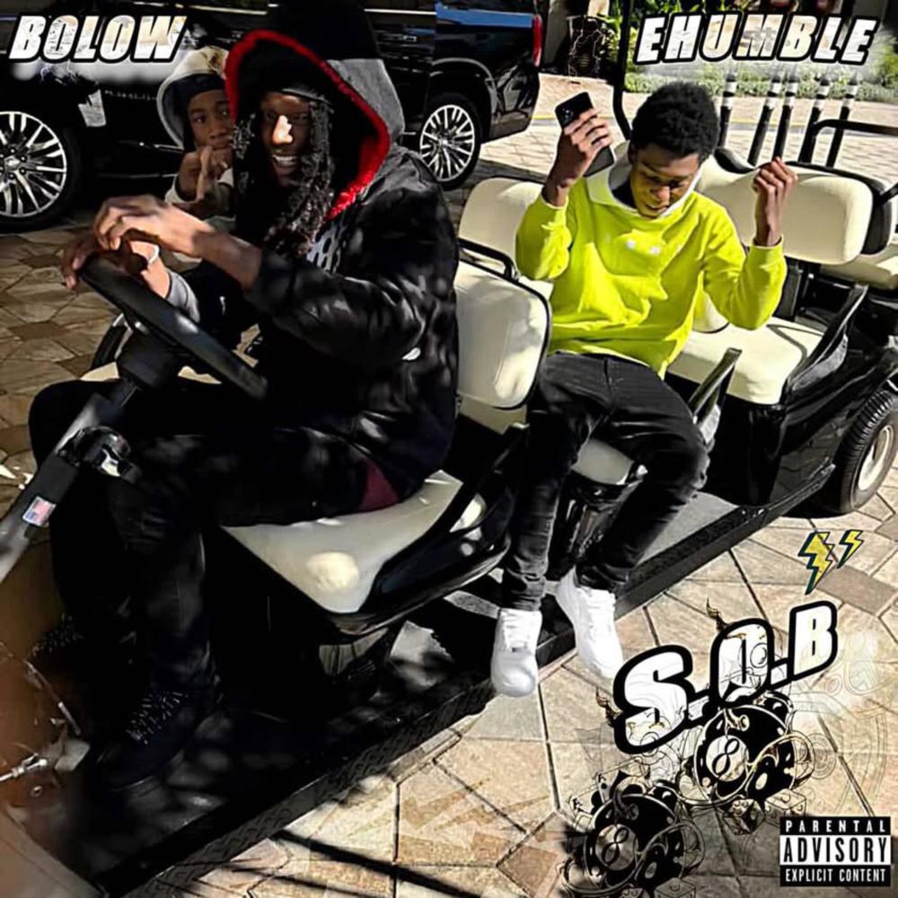S.O.B (feat. Ehumble) (Explicit)