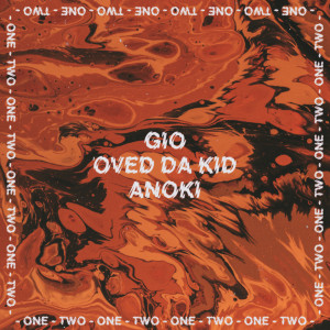 Listen to One Two (Explicit) song with lyrics from Oved da Kid