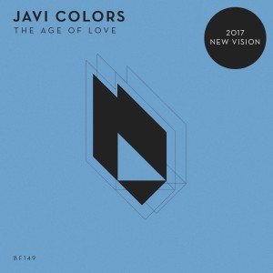 Listen to The Age of Love (2017 Remake) song with lyrics from Javi Colors