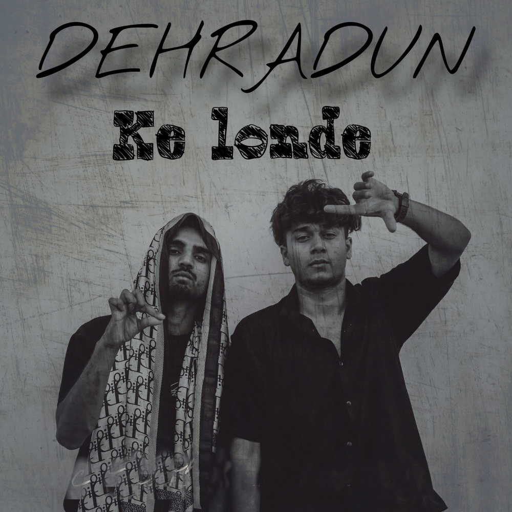 Dehradun Ke Londe