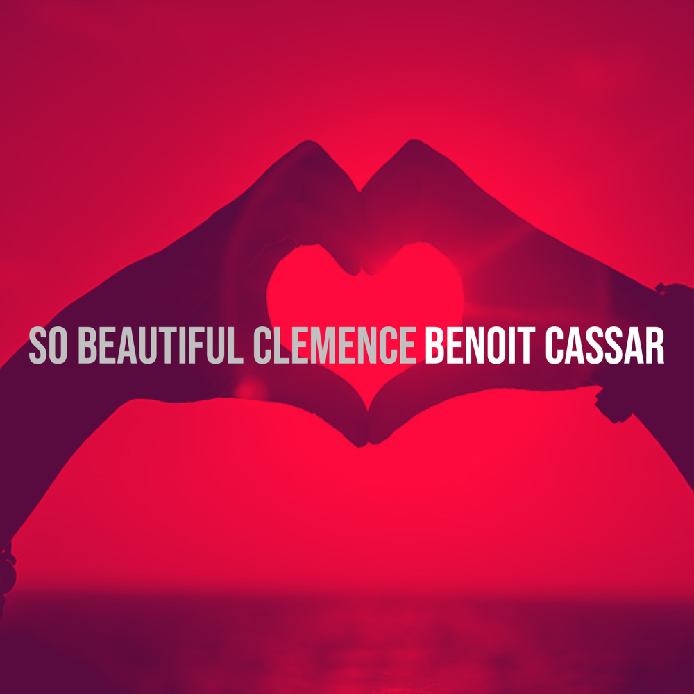 So Beautiful Clemence