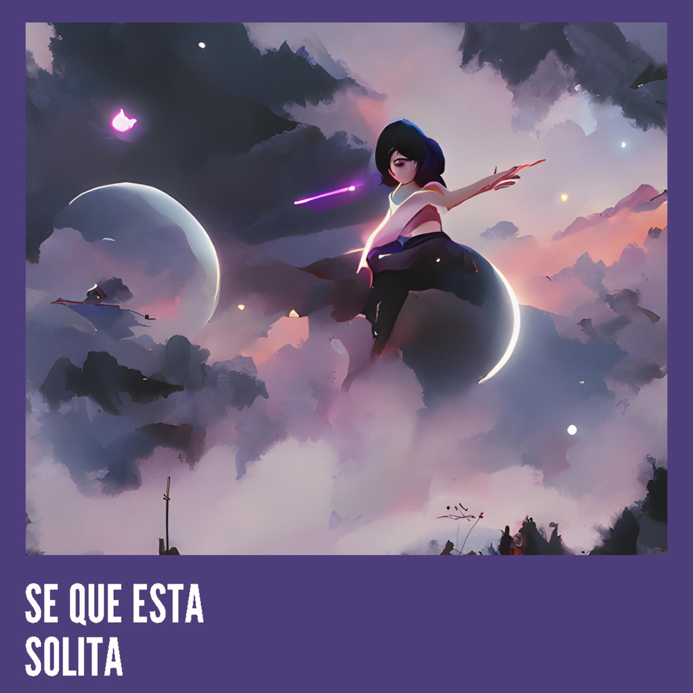 SE QUE ESTA SOLITA (Remix|Explicit)