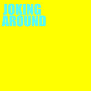 Joking Around dari Various Artists