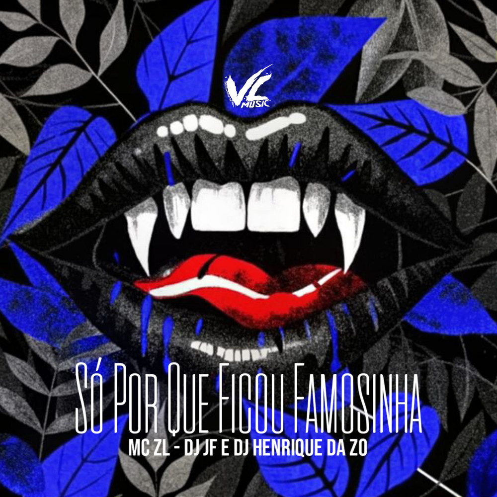 Só por Que Ficou Famosinha (Explicit)