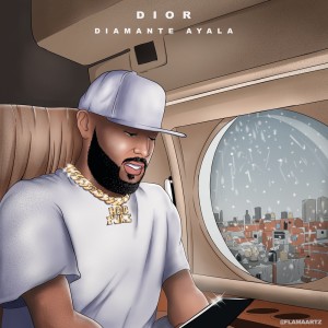 ดาวน์โหลดและฟังเพลง DIOR พร้อมเนื้อเพลงจาก Diamante Ayala