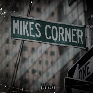 Fily的專輯Mike's Corner (Live Your Life) [Explicit]
