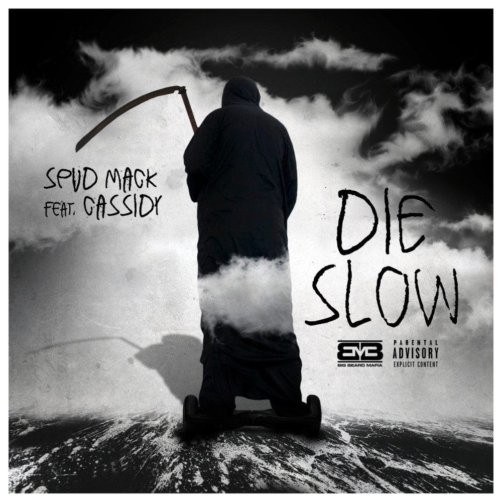 Die Slow (feat. Cassidy) (Explicit)