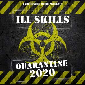 Ill Skills的專輯Quarantine 2020