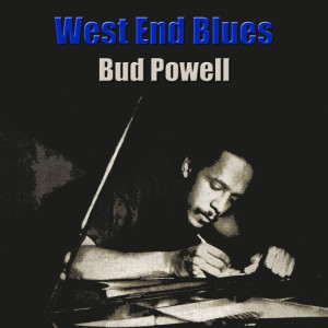 ดาวน์โหลดและฟังเพลง Boppin' A Riff พร้อมเนื้อเพลงจาก Bud Powell