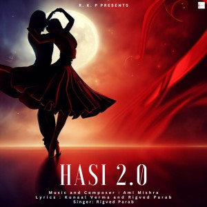 Dengarkan lagu Hasi 2.0 nyanyian Rigved Parab dengan lirik
