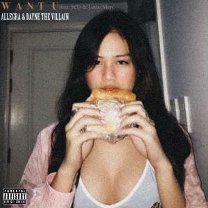 Album Want U (feat. Sed & Louie Mars) (Explicit) from Allegra