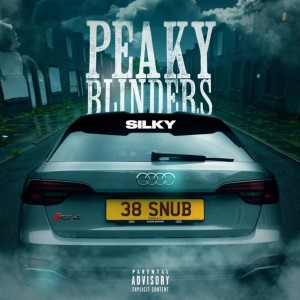 收聽Silky的Peaky Blinders (Explicit)歌詞歌曲