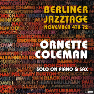 Ornette Coleman的專輯Ornette Coleman Live Berliner Jazztage November 4th. 1972 (Restauración 2023)