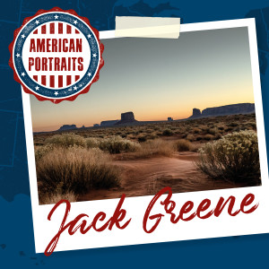 อัลบัม American Portraits: Jack Greene ศิลปิน Jack Greene