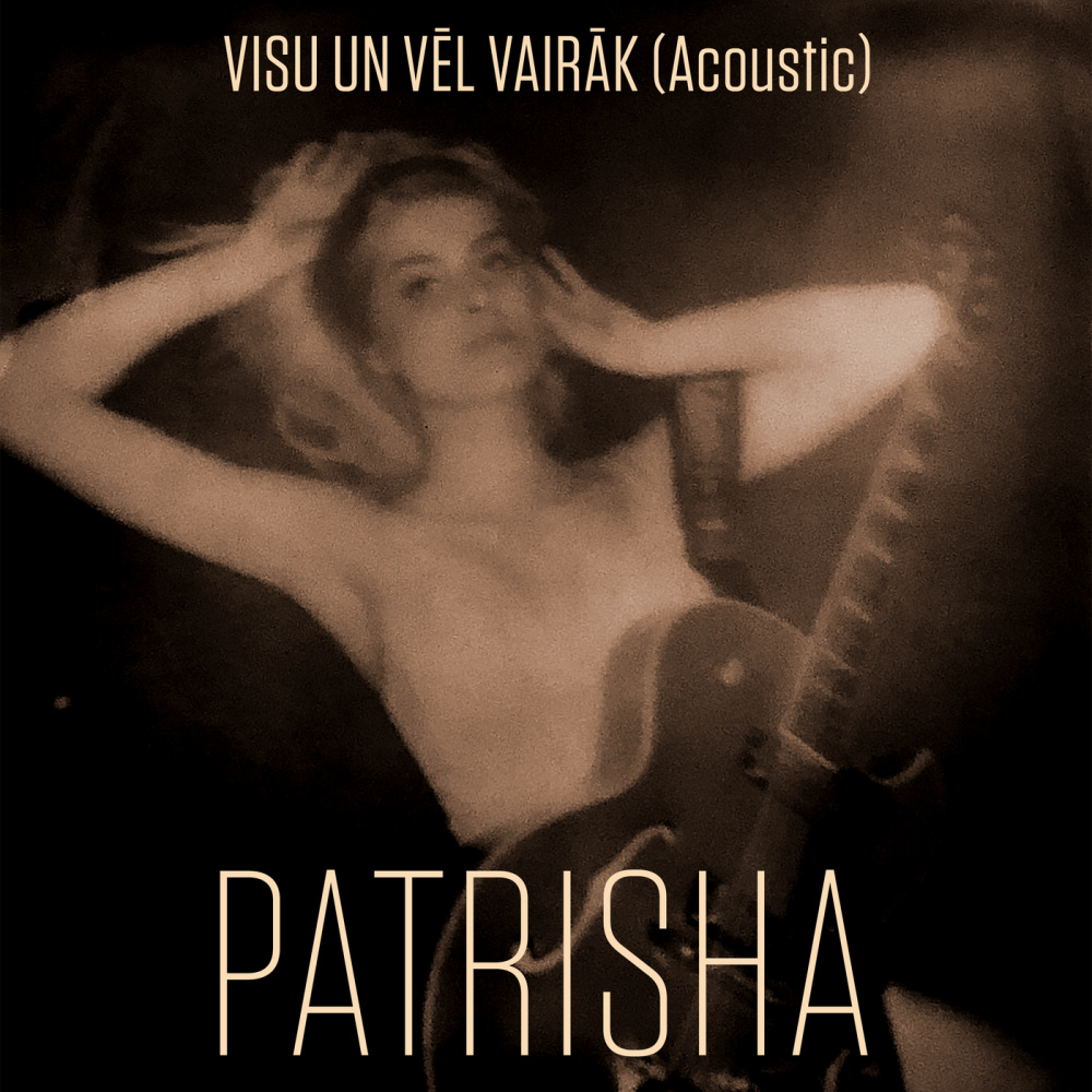 Visu un vēl vairāk (Acoustic)