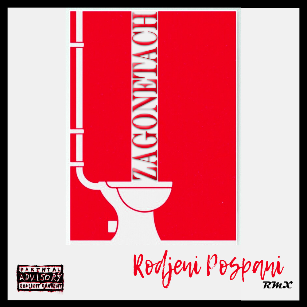 Rodjeni Pospani (Remix|Explicit)