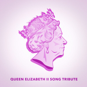 Various Artists的專輯Queen Elizabeth II Song Tribute
