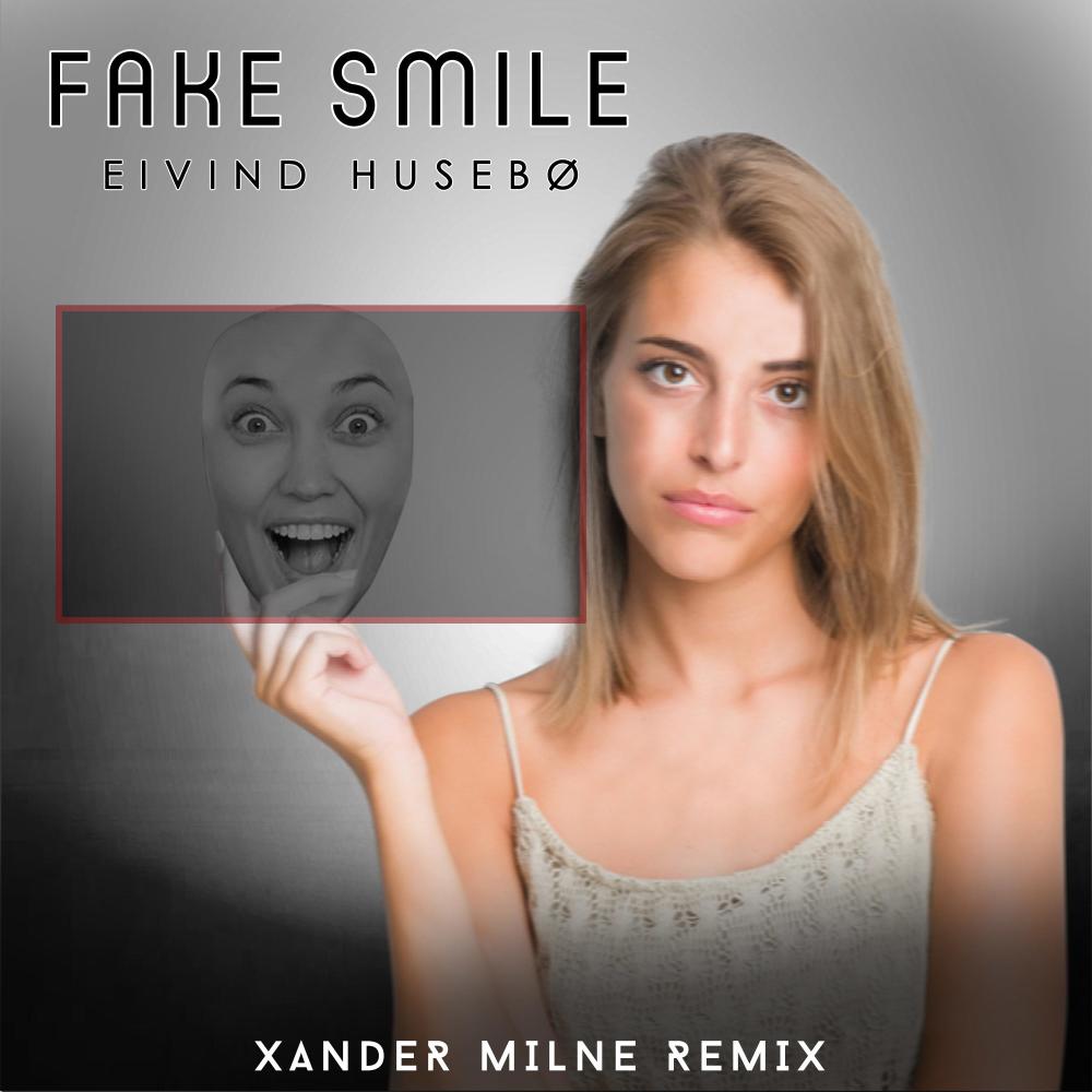 Fake Smile (Xander Milne Remix)