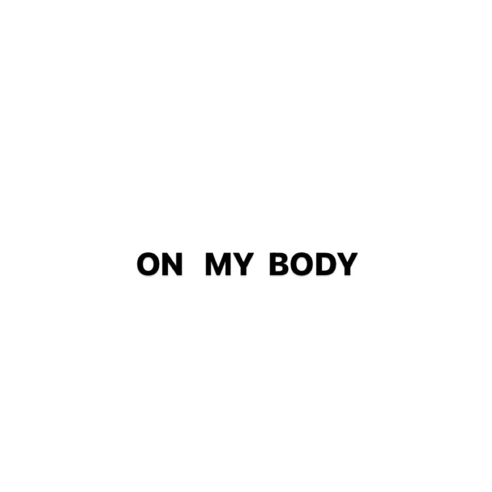 on my body (feat. 7ven!) (Explicit)