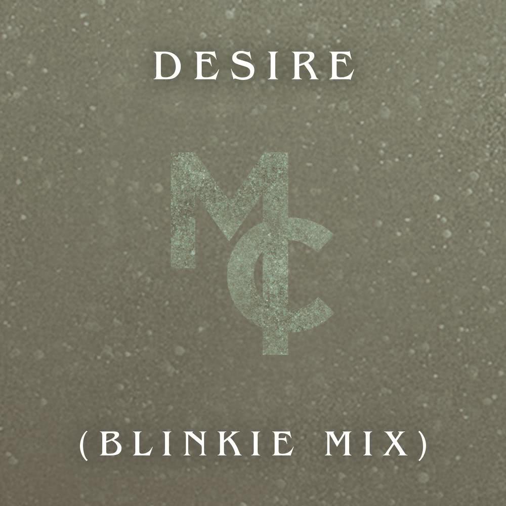 Desire (Blinkie Mix)