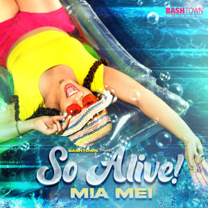MiaMei的專輯So Alive!