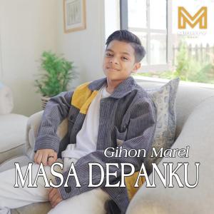 Album Masa Depanku from Gihon Marel